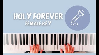 Holy Forever  KARAOKE FEMALE KEY Key of C [upl. by Kirit]