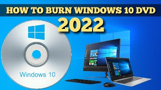 Windows 10 Bootable DVD installer How to Guide 2022 [upl. by Inalaehak]