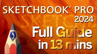 Sketchbook  Tutorial for Beginners in 13 MINUTES  2024 [upl. by Asserrac]