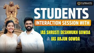 Students Interaction Session with IAS Srushti Deshmukh Gowda and IAS Arjun Gowda at Tathastu ICS [upl. by Aihseken]