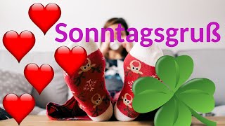 Entspannte Sonntagsgrüße 💞 Lustige Sprüche zum ersten Sonntag des Jahres 🎆 [upl. by Assiral]