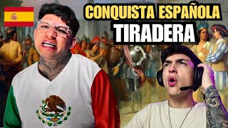 🇲🇽 MEXICANO hace TIRADERA a ESPAÑA POR LA CONQUISTA 🇪🇸 reaccion a Sieck  Colombiano REACCIONA [upl. by Brittany635]