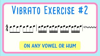 Vibrato Vocal Exercise Longer Version  How to Develop Vibrato [upl. by Dimitri281]