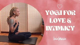 Yoga for Love amp Intimacy  25 Minutes [upl. by Anawqahs]