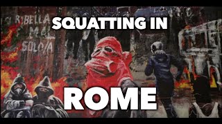 Squatting in Rome [upl. by Hulen]