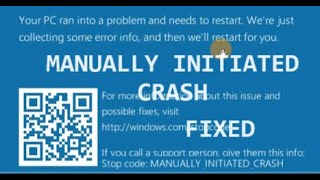 Your PC ran into problem and needs to restart MANUALLY INITIATED CRASH [upl. by Boyse223]