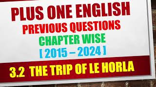 The Trip of Le Horla Important Questions and Answers  Plus One English [upl. by Zumstein]