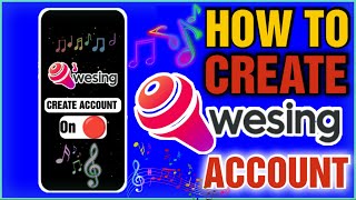 HOW TO CREATE WeSing KARAOKE ACCOUNT  Paano gumawa ng account sa WeSing🎤 [upl. by Mechelle]