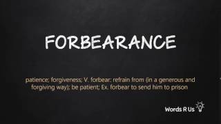 How to Pronounce FORBEARANCE in American English [upl. by Selima203]