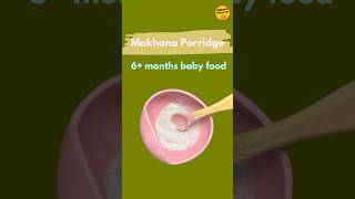 Makhana Porridge for 6 months babies  Lotus seeds Porridge babyrecipes babyfood trending viral [upl. by Sigrid153]