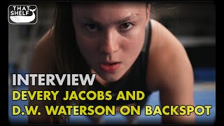 TIFF 2023 Interview Devery Jacobs and D W Waterson on Backspot [upl. by Darum]