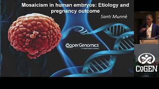 Mosaicism in human embryos Etiology and pregnancy outcome  Munne [upl. by Saalocin]