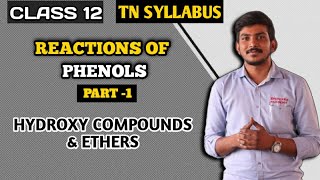 Reactions of Phenol  PART 1  Class 12  Chemistry  TN Syllabus  Hydroxy compounds amp ethers [upl. by Janice]