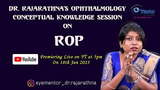 Retinopathy of Prematurity  EyeMentor DrRajarathna Thangavel [upl. by Nilsoj]