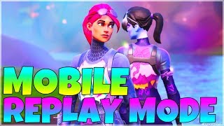 HOW TO USE REPLAY MODE IN FORTNITE MOBILE [upl. by Tarah]