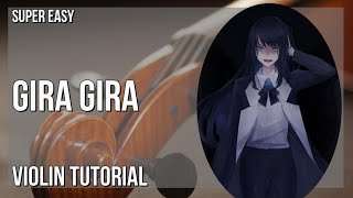 SUPER EASY How to play Gira Gira by Ado on Violin Tutorial [upl. by Ardnaik]