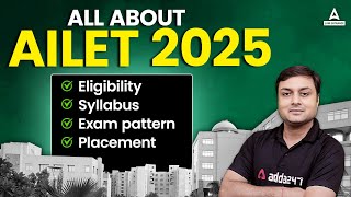 All About AILET 2025  Syllabus Eligibility Exam Pattern Placement [upl. by Girardo327]