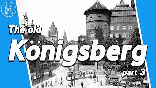 The old Königsberg  now Kaliningrad part 3 🇷🇺 🇩🇪 4K [upl. by Eidderf]