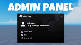 How to Make an ADMIN PANEL In ROBLOX [upl. by Sito]