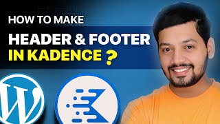 How To Create a Header and Footer in kadence wp  Kadence theme  wordpress tutorial [upl. by Armat]