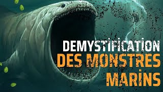 DEMYSTIFICATION DES MONSTRES MARINS [upl. by Eldnar918]