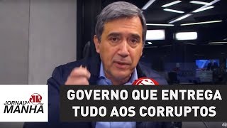 Brasil não aguenta um Governo que entrega tudo aos corruptos  Marco Antonio Villa [upl. by Arenat924]