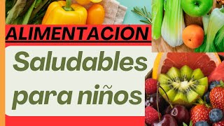 Alimentación saludable para niños alimentationsaludablesparaniños saludable [upl. by Gaspar558]