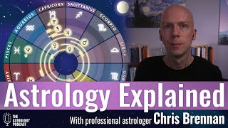 Astrology Explained By An Astrologer [upl. by Woods]