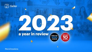 iSeller 2023 a Year in Review [upl. by Norrahs]