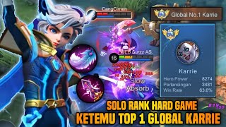 HARD GAME PARAH  SOLO RANK KETEMU TOP 1 GLOBAL KARRIE HAMPIR RIP MMR HARITH  HARITH GAMEPLAY MLBB [upl. by Marysa337]