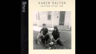 Cotton Eyed Joe  Karen Dalton [upl. by Bean]