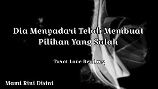 quotDia Menyadari Telah Membuat Pilihan Yang Salahquot Ramalan Tarot  All Zodiak [upl. by Suryc]