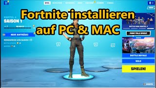 Fortnite installieren auf PC Deutsch Windows amp MAC Tutorial 2023 [upl. by Calia439]