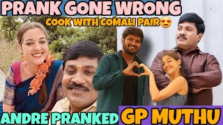 PRANK WITH 🤣 GP MUTHU  ANDREANNE  GP MUTHU FRIENDSHIP  COOK WITH COMALI PAIR  VJ SAMEER HASHTAG [upl. by Ttehr315]