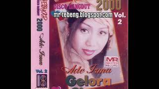 FULL ALBUM Ade Irma  Gelora Cinta 2000 [upl. by Laszlo]