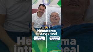 Testimonio Cirugía Hematoma Intracraneal  Dr Roberto Riestra Castañeda  Historias de Éxito [upl. by Lahey]