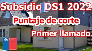 😱 Comparativa puntaje de corte SUBSIDIO DS1 🏡 [upl. by Enram]