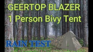 1 person GeerTop Blazer Bivy Tent Rain Test Review With Heavy Rain [upl. by Lief]