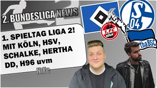 2 BUNDESLIGA  1 Spieltag mit SCHALKE HERTHA HSV KÖLN HANNOVER NÜRNBERG FORTUNA uvm [upl. by Bouchier]