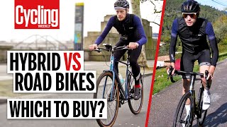 Hybrid Vs Road Bike 5 Key Differences You Need To Know  Cycling Weekly [upl. by Elleinaj]