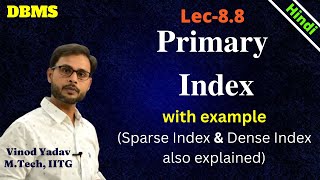 L88  Primary index  Primary indexing in dbms with example  Sparse index  Dense index [upl. by Ephram]