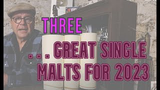 Three GREAT malts for 2023 [upl. by Howland]