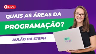 Quais as áreas da programação [upl. by Attevaj93]