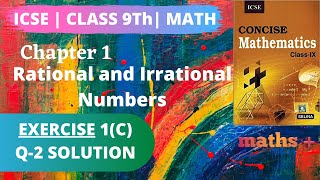 ICSE CLASS 9 MATH EXERCISE 1C QUESTION NUMBER 2 [upl. by Eirtemed]