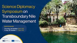 Science Diplomacy Symposium on Transboundary Nile Water Management I DAY 2 [upl. by Farrison]