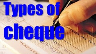 Types of Cheques [upl. by Halley]