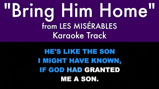 quotBring Him Homequot from Les Misérables  Karaoke Track with Lyrics on Screen [upl. by Ralston30]