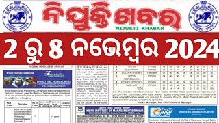 2 to 8 Nov 2024 NIJUKTI KHABAR In ODIA LANGUAGEEmployment News Paperll Nijukti ll [upl. by Eliathan]