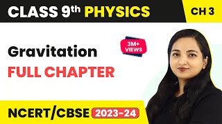 Gravitation Full Chapter Class 9  Class 9 CBSE Physics  Score 95 [upl. by Atelahs]