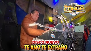 🎥Disco Nuevo  Te Amo Y Te Extraño  Sonido La Conga  San Pablo Zitlaltepec Tlax  28 Sep 2024 [upl. by Nileek]